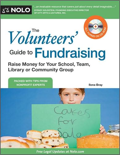 The Volunteers' Guide to Fundraising: Raise Money for Your School, Team, Library or Community Group