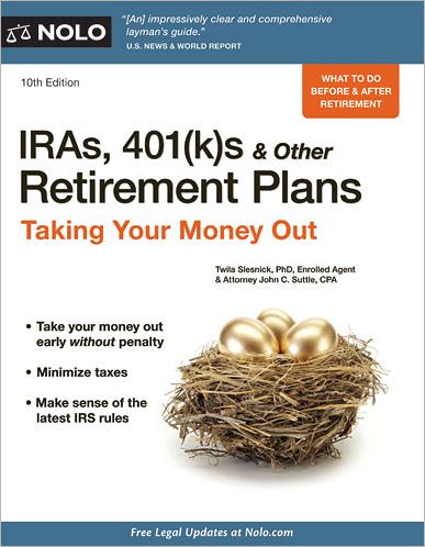IRAs, 401(k)s & Other Retirement Plans: Taking Your Money Out