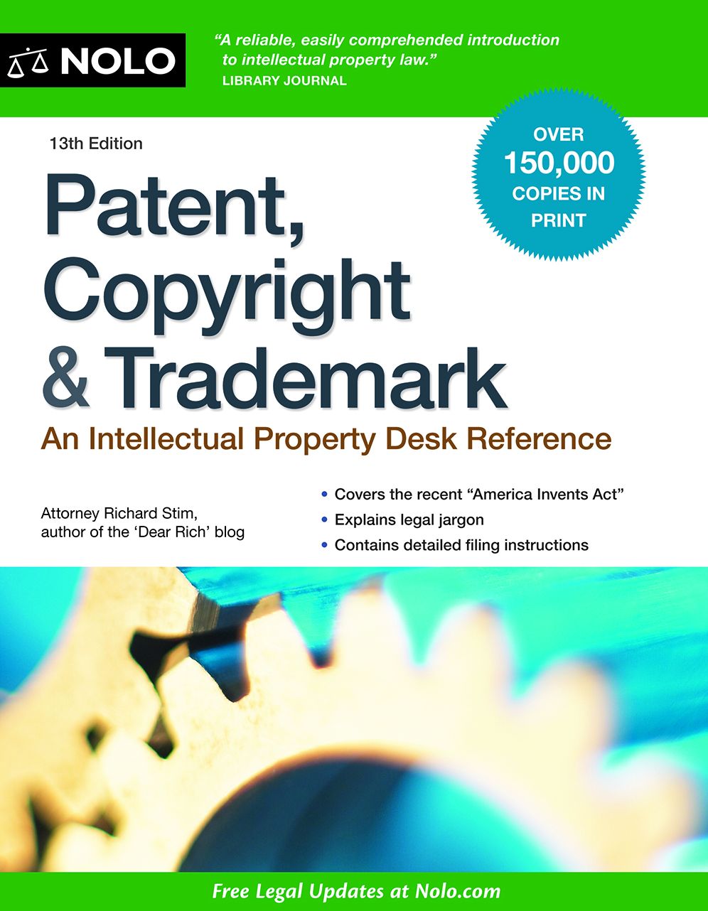 Patent, Copyright & Trademark: An Intellectual Property Desk Reference