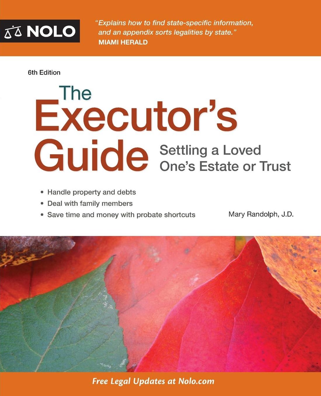 The Executor's Guide: Settling a Loved One's Estate or Trust
