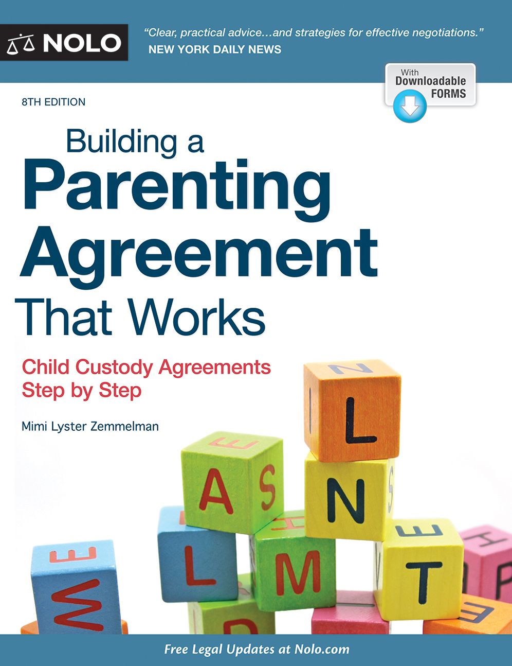 Building a Parenting Agreement That Works: Child Custody Agreements Step by Step