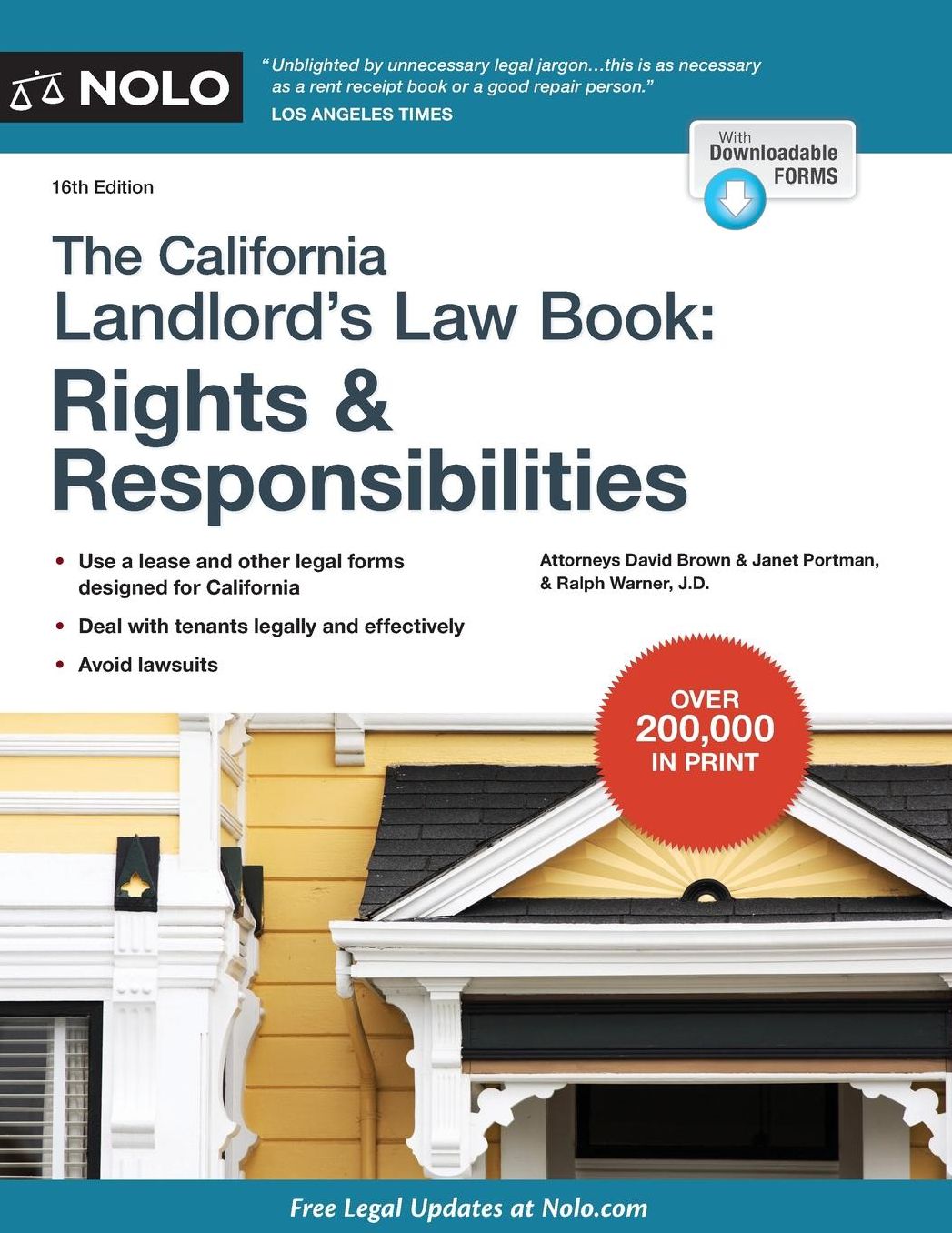 California Landlord's Lawbook, The: Rights & Responsibilities: Rights & Responsibilities