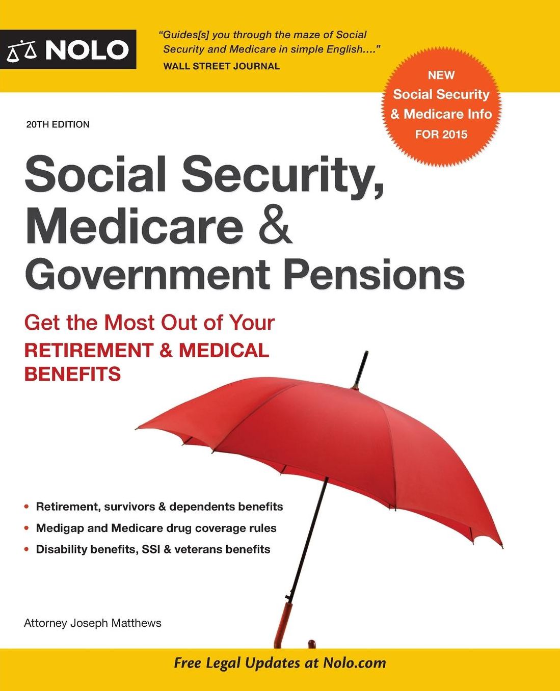 Social Security, Medicare & Government Pensions: Get the Most Out of Your Retirement & Medical Benefits