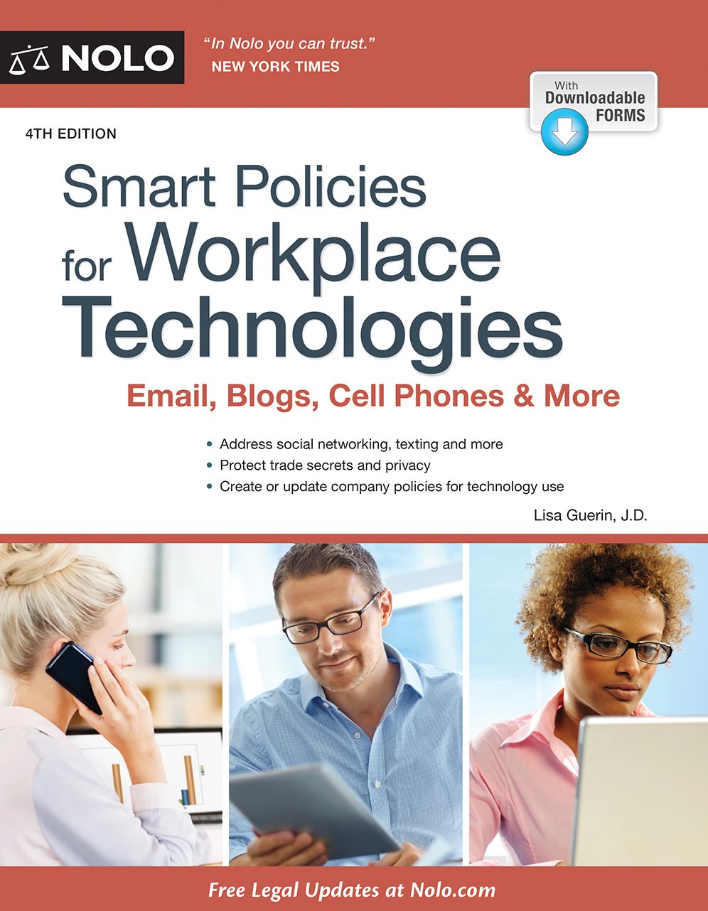 Smart Policies for Workplace Technologies: Email, Blogs, Cell Phones & More