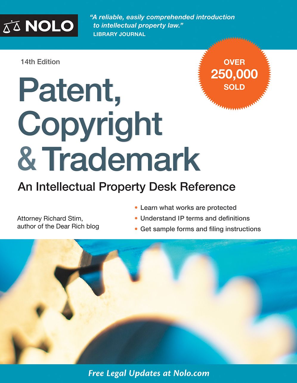 Patent, Copyright & Trademark: An Intellectual Property Desk Reference