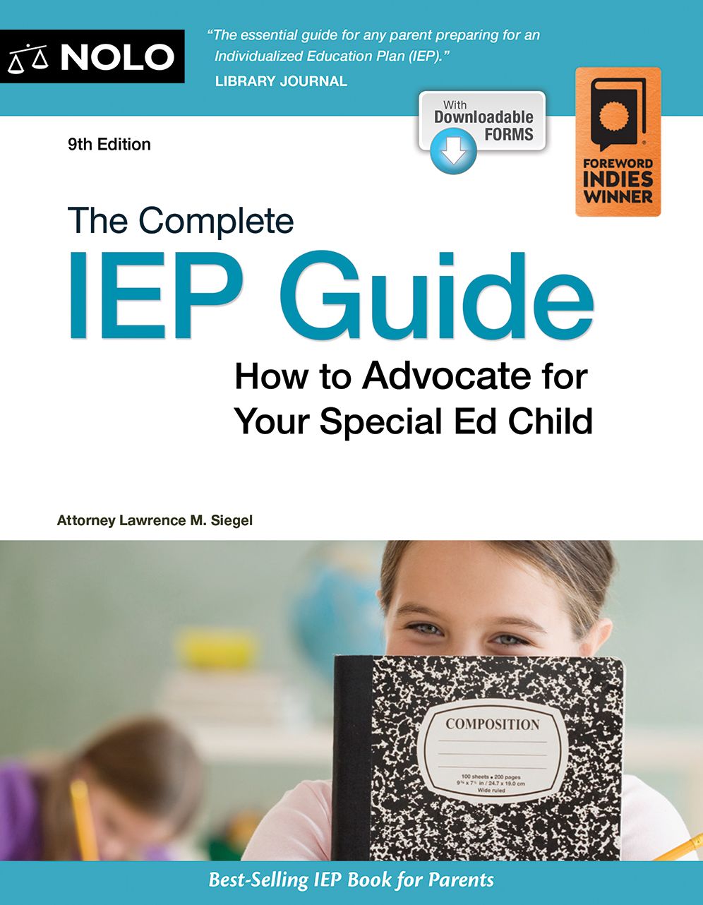 The Complete IEP Guide: How to Advocate for Your Special Ed Child