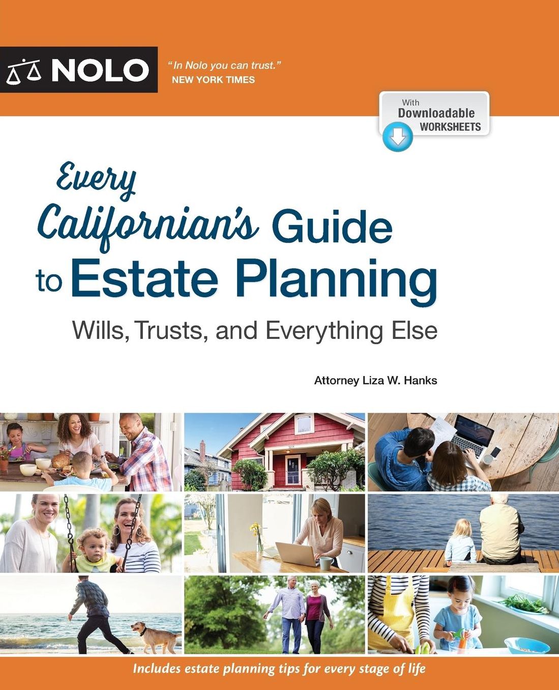 Every Californian's Guide To Estate Planning: Wills, Trust & Everything Else