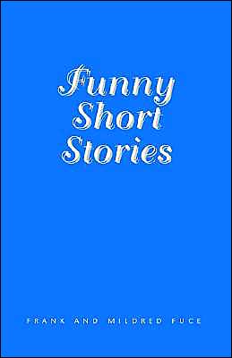 Funny Short Stories (Volumes 1-8 Edition)
