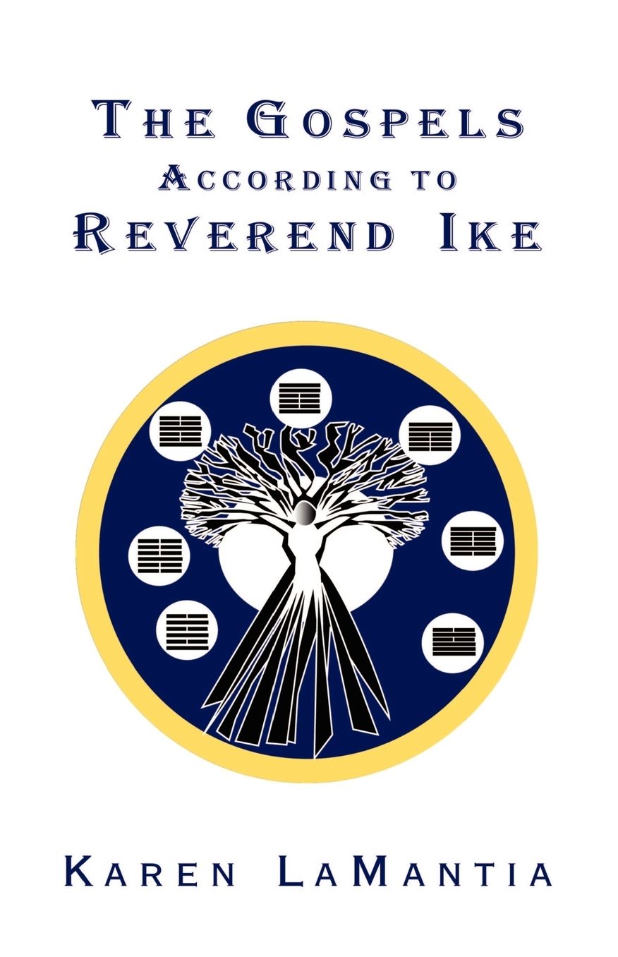The Gospels According to Reverend Ike (The Message Series)