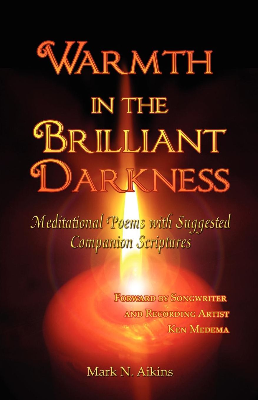 Warmth In The Brilliant Darkness