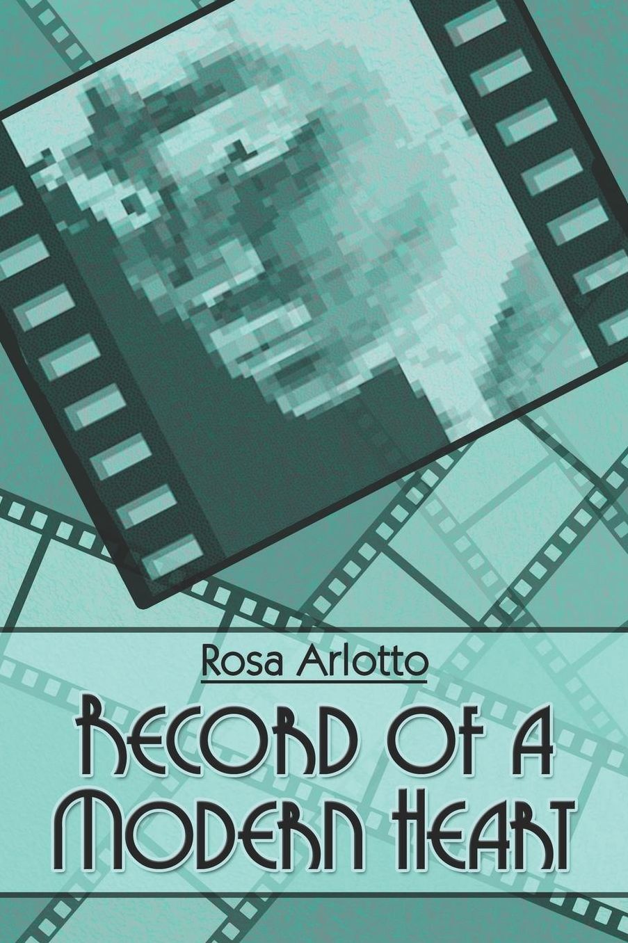 Record Of A Modern Heart