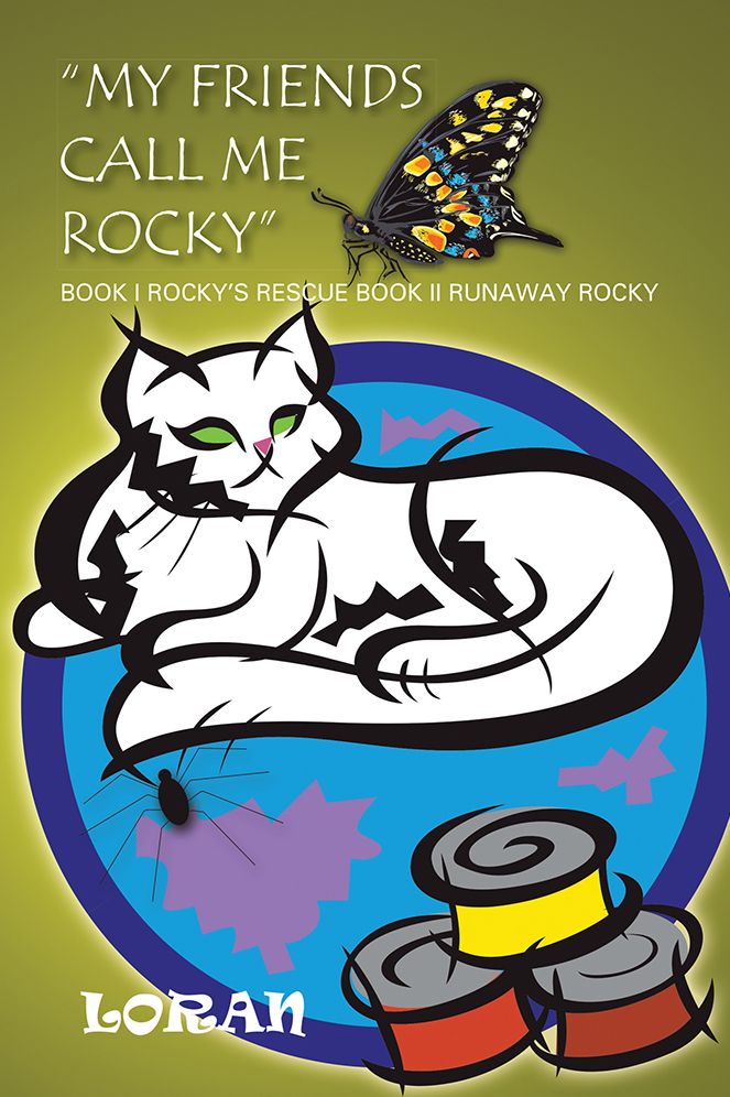 "MY FRIENDS CALL ME ROCKY": BOOK I ROCKY'S RESCUE BOOK II RUNAWAY ROCKY