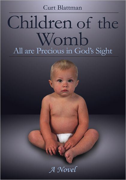 Children of the Womb: All are Precious in God's Sight