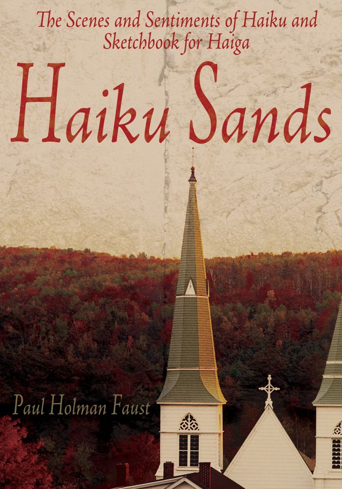 HAIKU SANDS: The Scenes and Sentiments of Haiku and Sketchbook for Haiga
