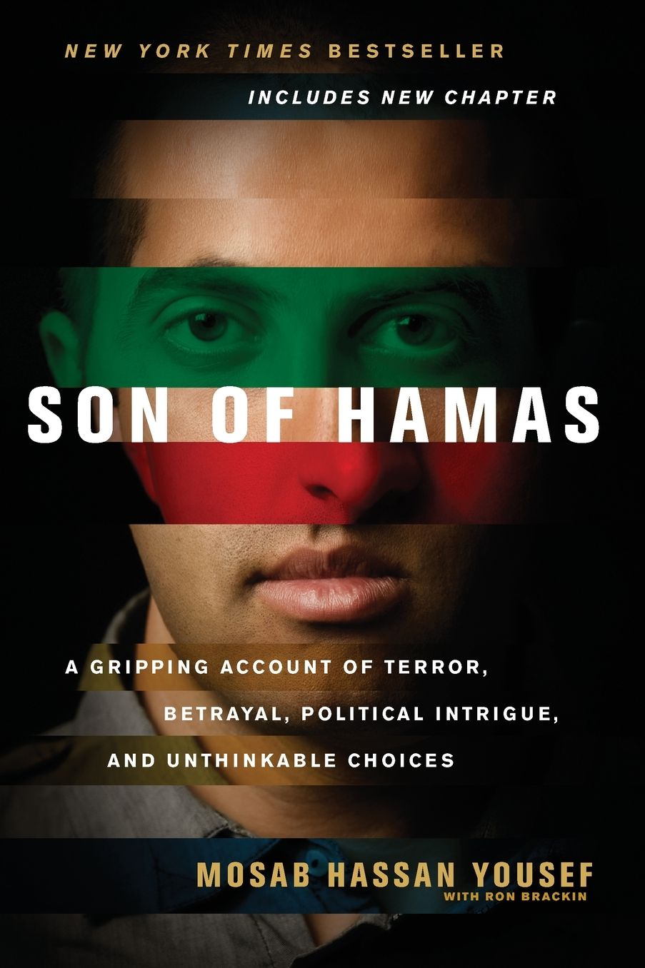 Son of Hamas: A Gripping Account of Terror, Betrayal, Political Intrigue, and Unthinkable Choices