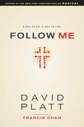 Follow Me: A Call to Die. A Call to Live.