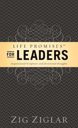 Life Promises for Leaders: Inspirational Scriptures and Devotional Thoughts