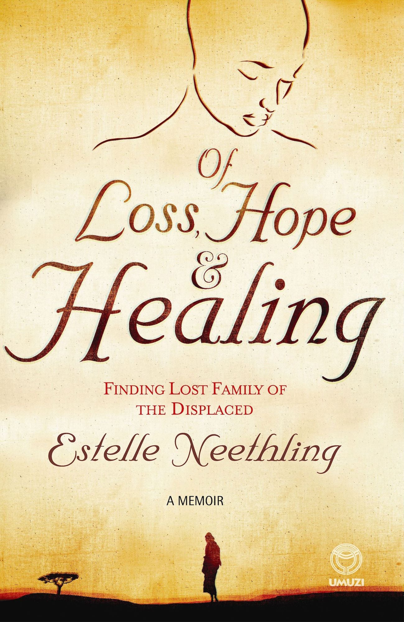 Of Loss, Hope and Healing