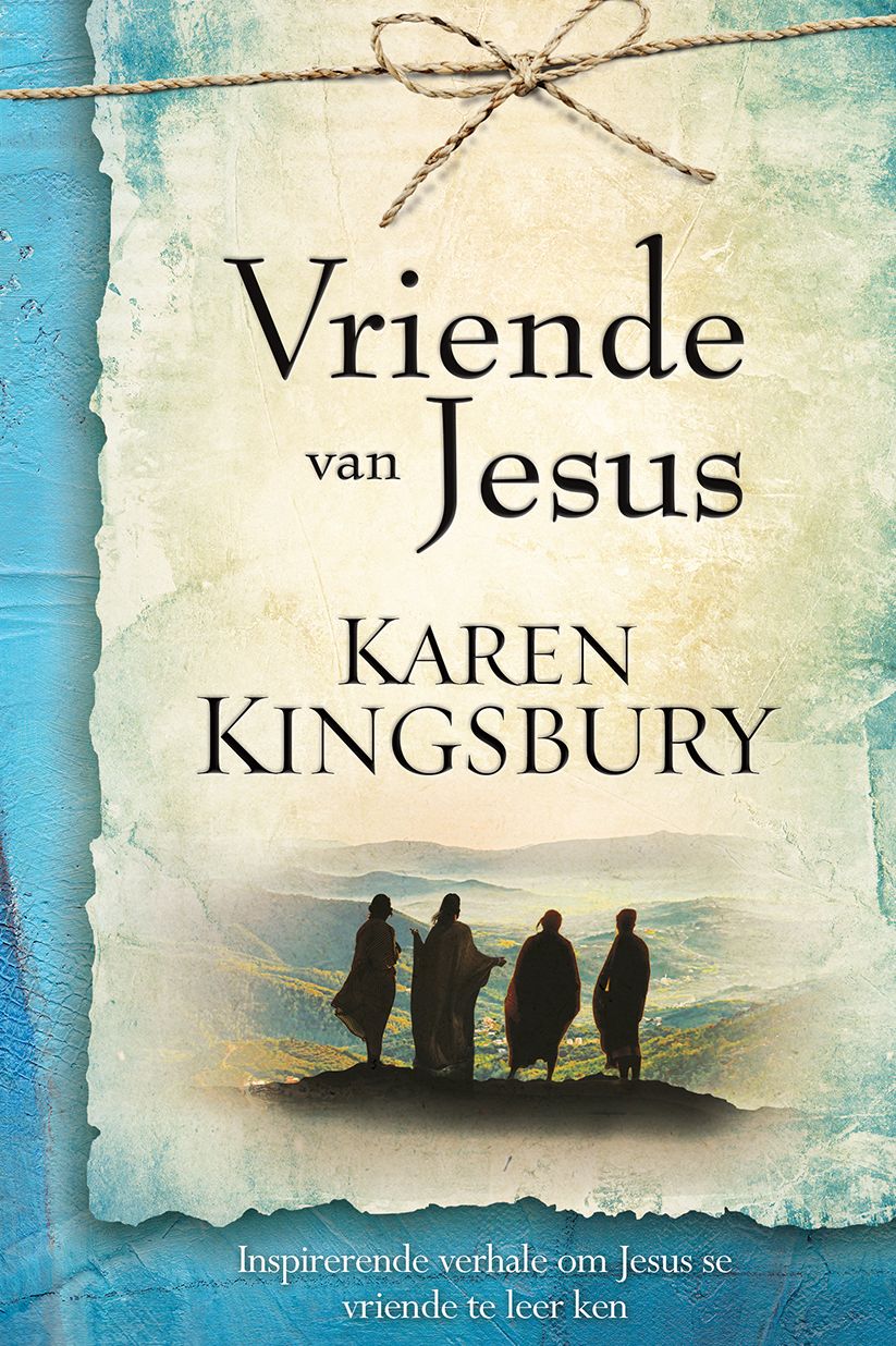 Vriende van Jesus (eBoek): Inspirerende verhale om Jesus se vriende te leer ken