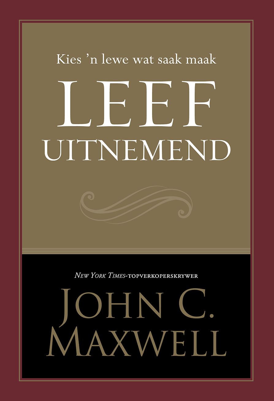 Leef uitnemend (eBoek): Kies 'n lewe wat saak maak
