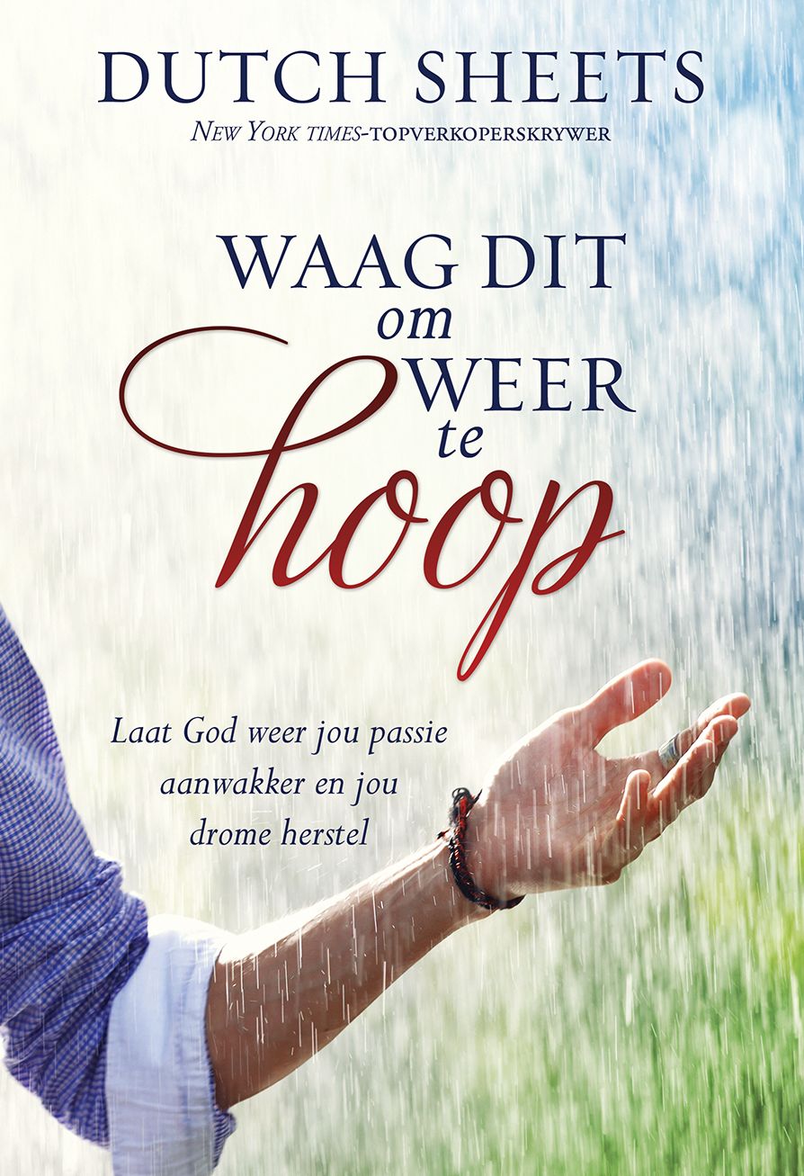 Waag dit om weer te hoop (eBoek): Laat God weer jou passie aanwakker en jou drome herstel