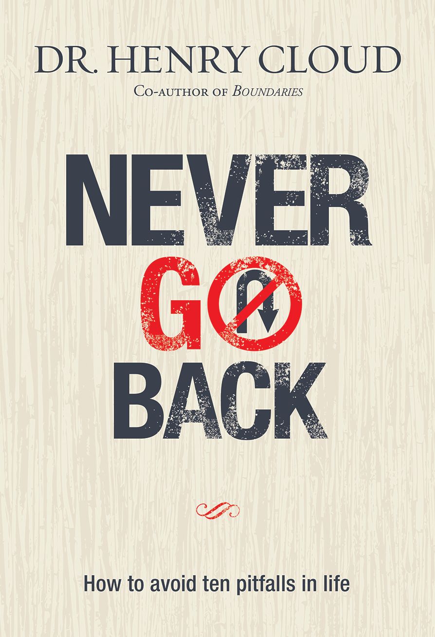 Never Go Back (eBook): How to avoid ten pitfalls in life