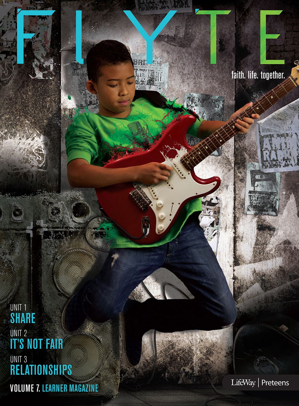 FLYTE: faith. life. together. Volume 7 - Learner Magazine
