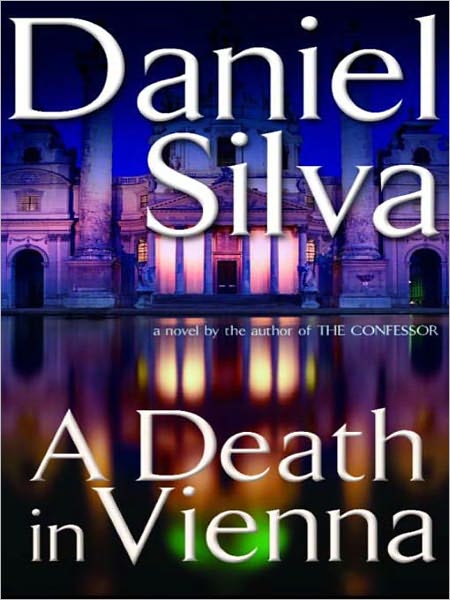 A Death in Vienna (Gabriel Allon Series #4)