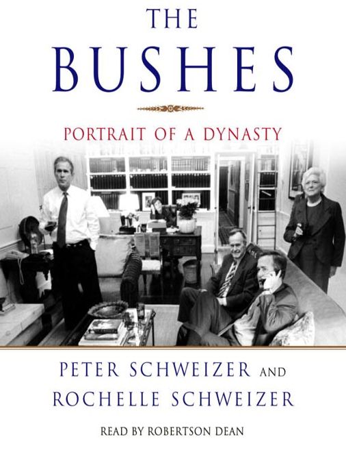 The Bushes: Portrait of a Dynasty