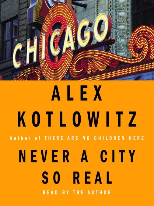 Never a City So Real: A Walk in Chicago
