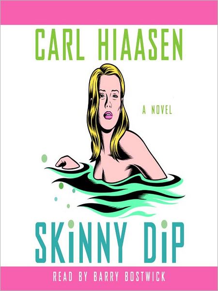 Skinny Dip: Mick Stranahan Series, Book 2