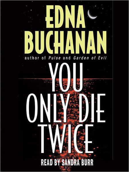 You Only Die Twice: Britt Montero Series, Book 7