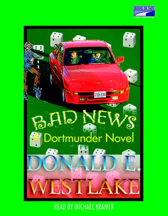 Bad News (John Dortmunder Series #10)