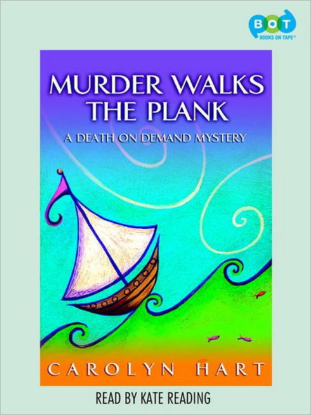 Murder Walks the Plank (Death on Demand Series #15)