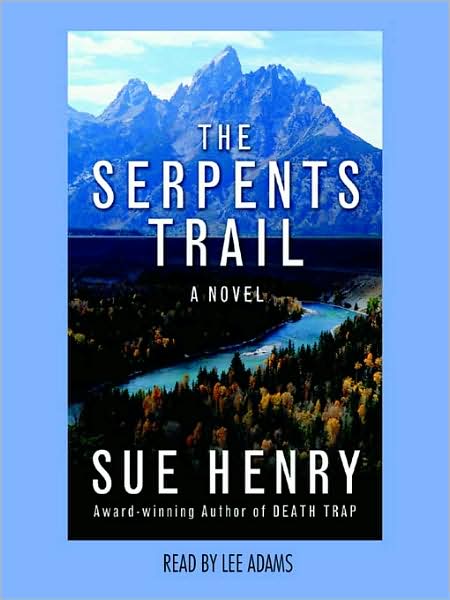 The Serpents Trail (Maxie and Stretch Series #1)