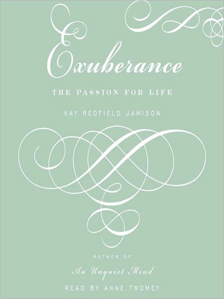 Exuberance: The Passion for Life