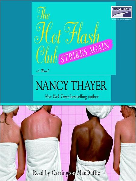 The Hot Flash Club Strikes Again (Hot Flash Club Series #2)