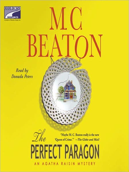 The Perfect Paragon (Agatha Raisin Series #16)