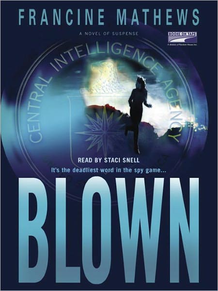 Blown: Caroline Carmichael Series, Book 2