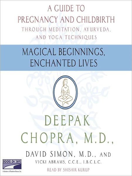 Magical Beginnings, Enchanted Lives: A Holistic Guide to Pregnancy and Childbirth