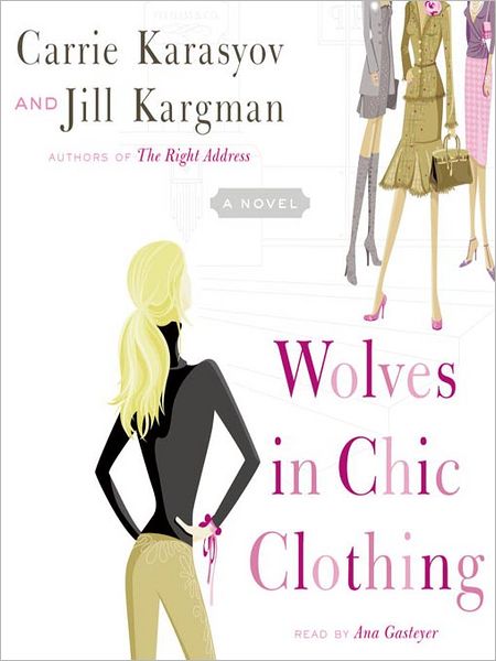 Wolves in Chic Clothing