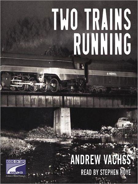 Two Trains Running