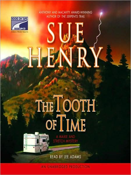 The Tooth of Time (Maxie and Stretch Series #2)
