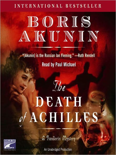 The Death of Achilles (Erast Fandorin Series #3)