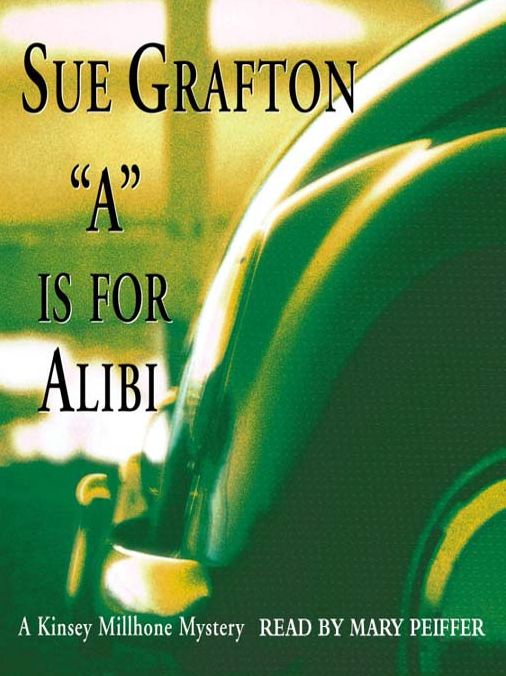"A" Is for Alibi (Kinsey Millhone Series #1)
