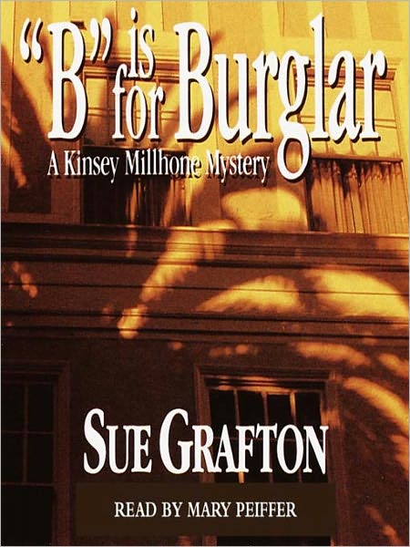 B Is for Burglar (Kinsey Millhone Series #2)
