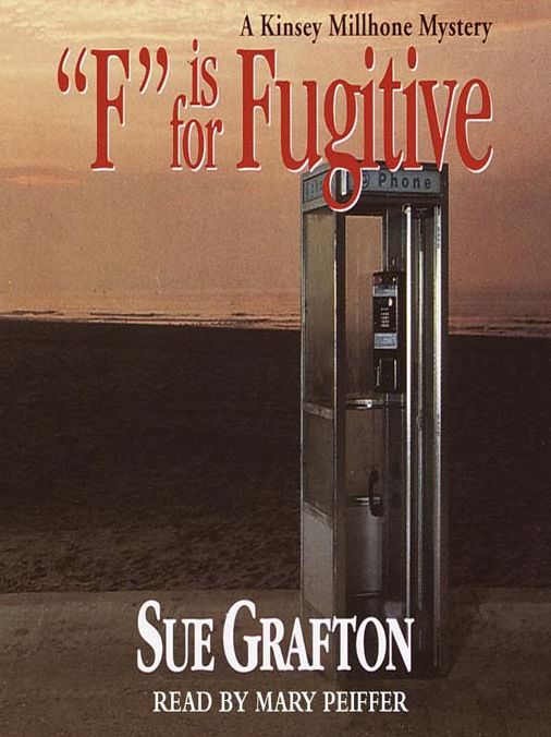 F Is for Fugitive (Kinsey Millhone Series #6)