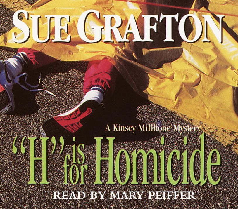 H Is for Homicide (Kinsey Millhone Series #8)