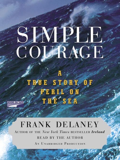 Simple Courage: A True Story of Peril on the Sea