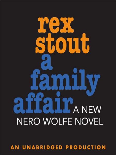 A Family Affair (Nero Wolfe Series)